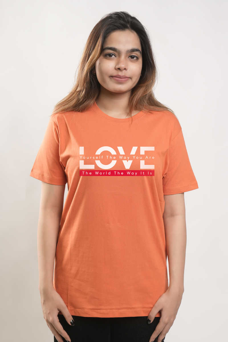 Love Yourself the Way You Are Tshirt - Apricot Orange