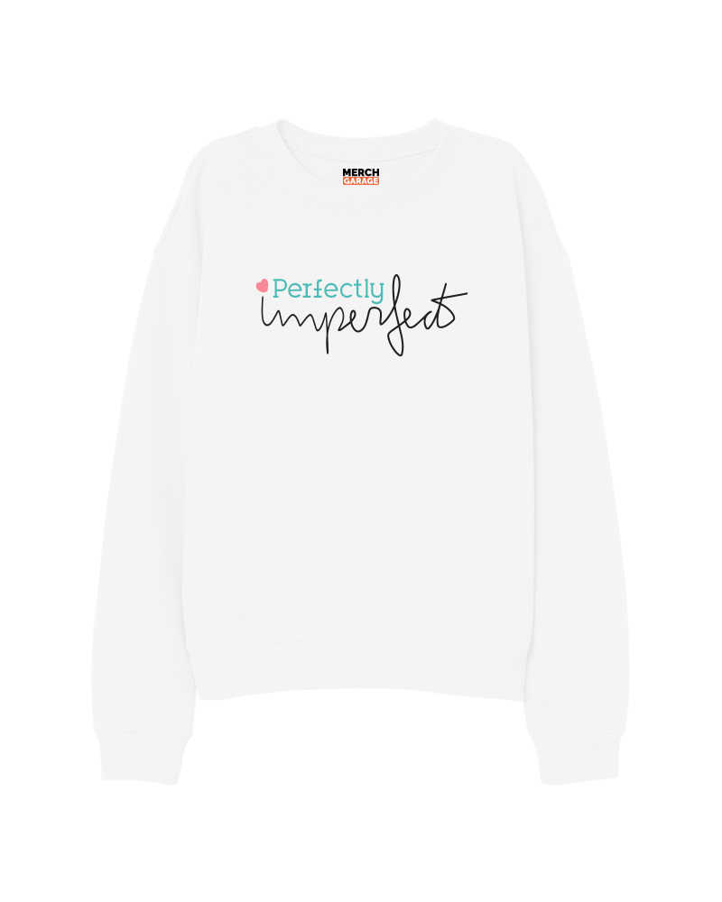 Perfectly imperfect Sweatshirt - White