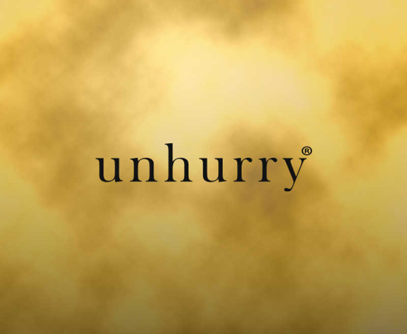 Unhurry 