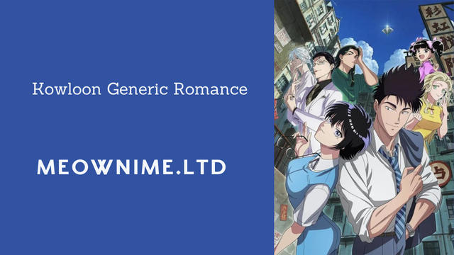Kowloon Generic Romance