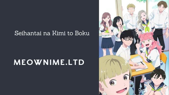 Seihantai na Kimi to Boku