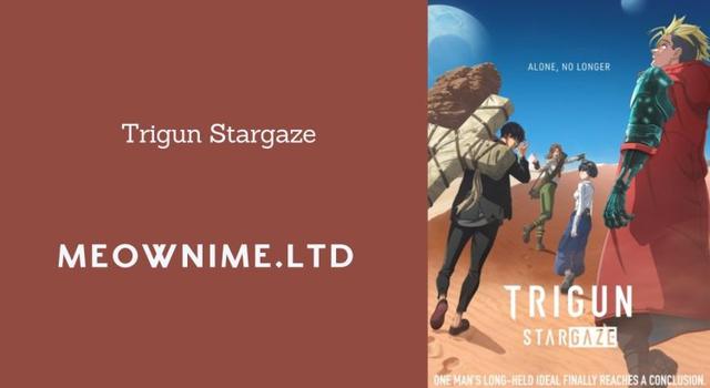 Trigun Stargaze