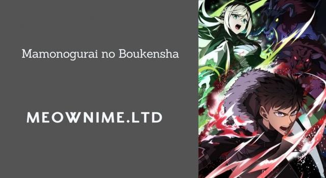 Mamonogurai no Boukensha