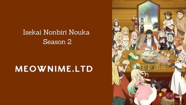 Isekai Nonbiri Nouka Season 2