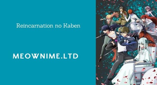 Reincarnation no Kaben