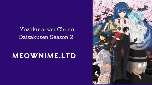 Yozakura-san Chi no Daisakusen Season 2