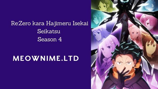 Re:Zero kara Hajimeru Isekai Seikatsu Season 4