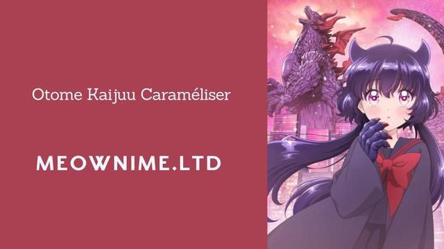 Otome Kaijuu Caraméliser