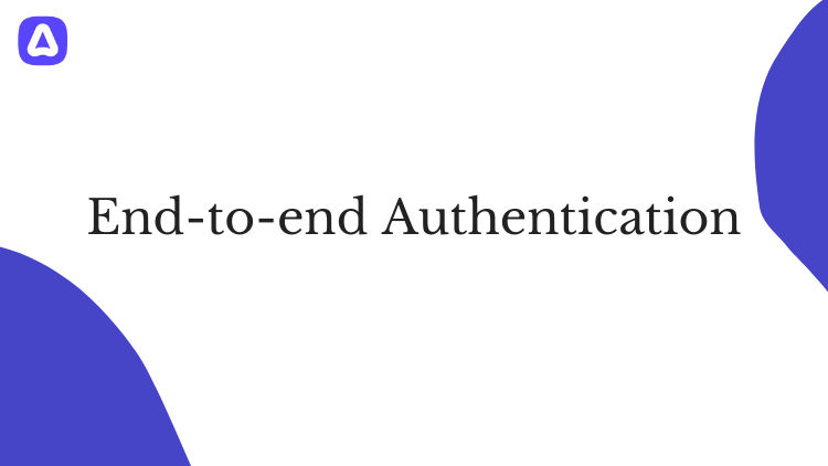 End-to-end Authentication course