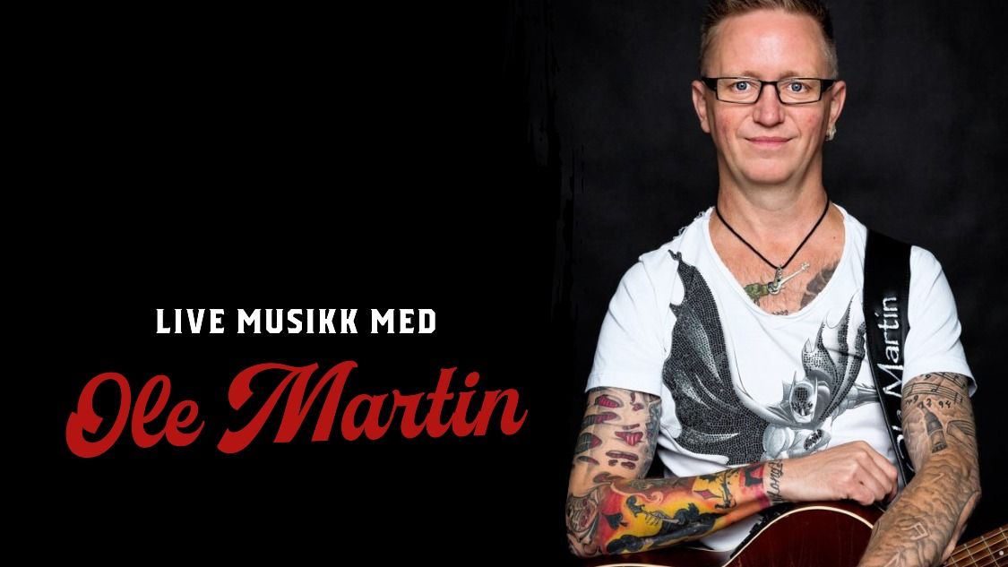 Livemusikk // Ole Martin
