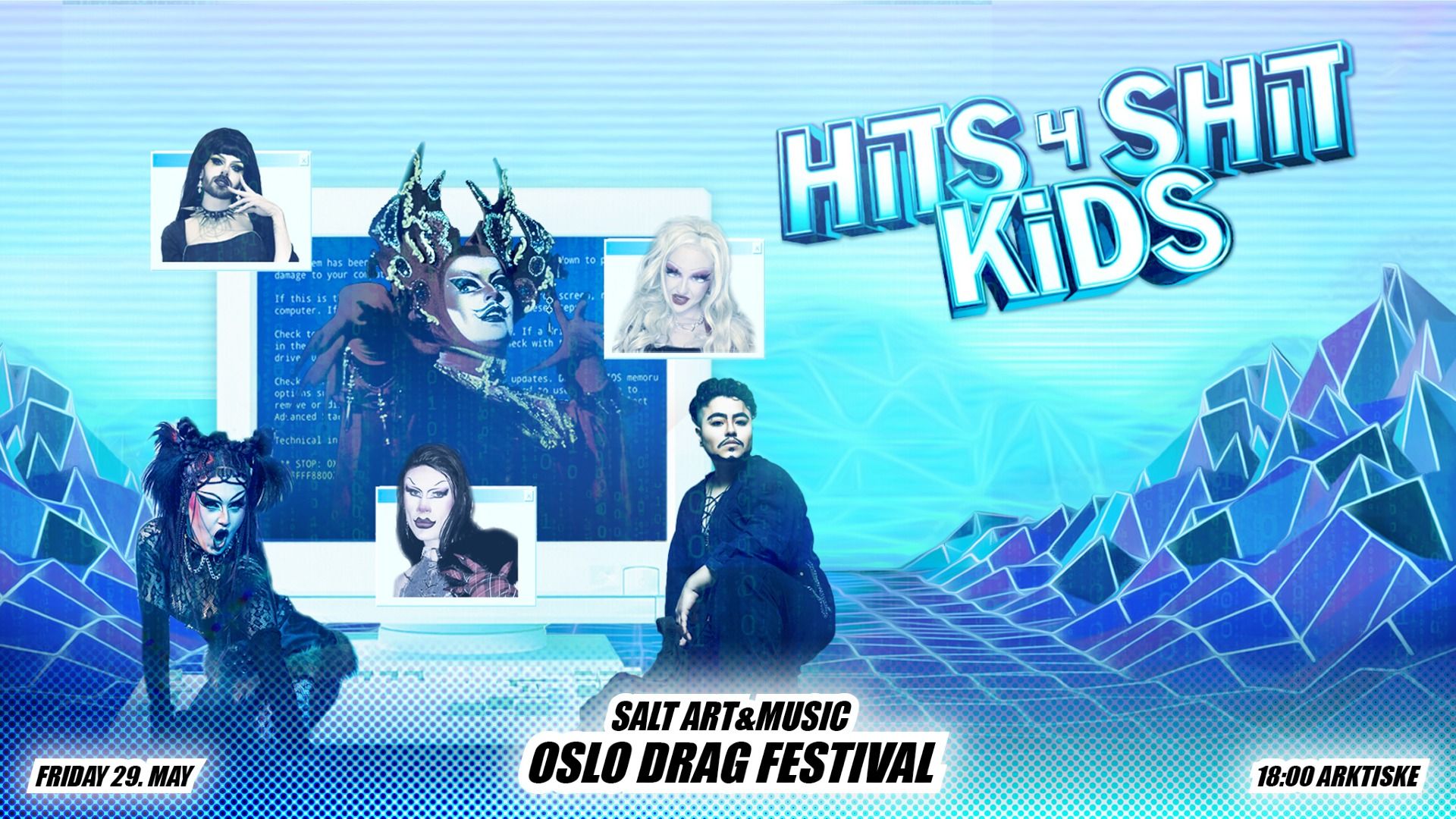 HITS 4 SHITKIDS | OSLO DRAG FESTIVAL 2026