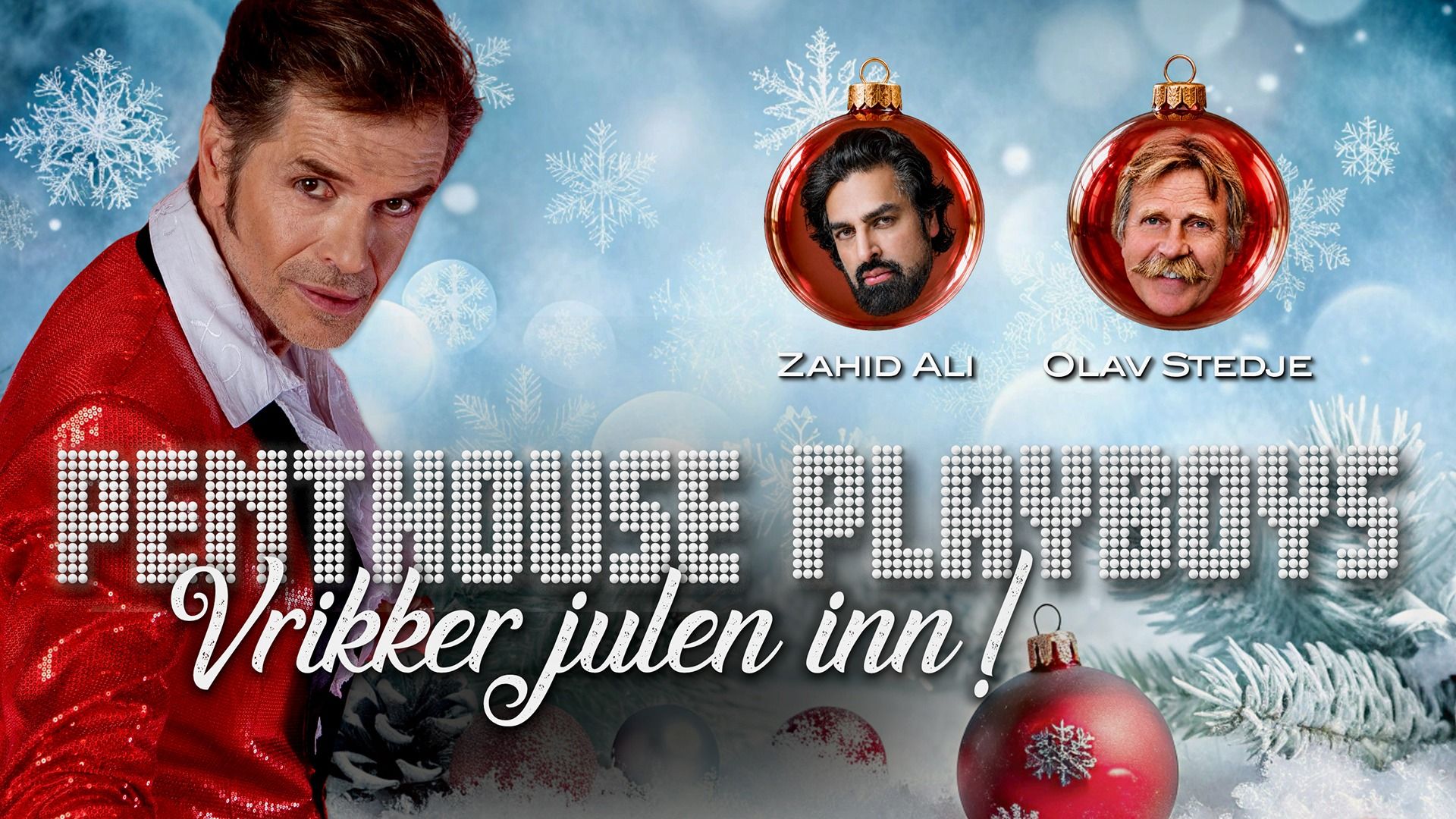Penthouse Playboys vrikker julen inn – med Zahid Ali og Olav Stedje!