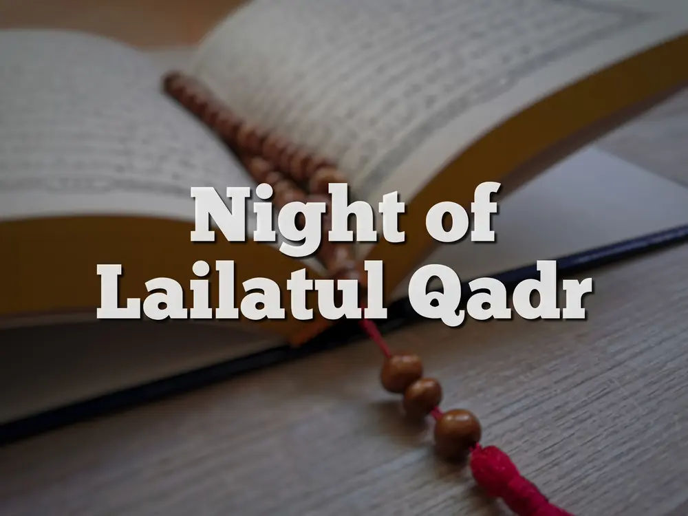 Featured image for What are the Signs and Benefits of Laylatul Qadr?