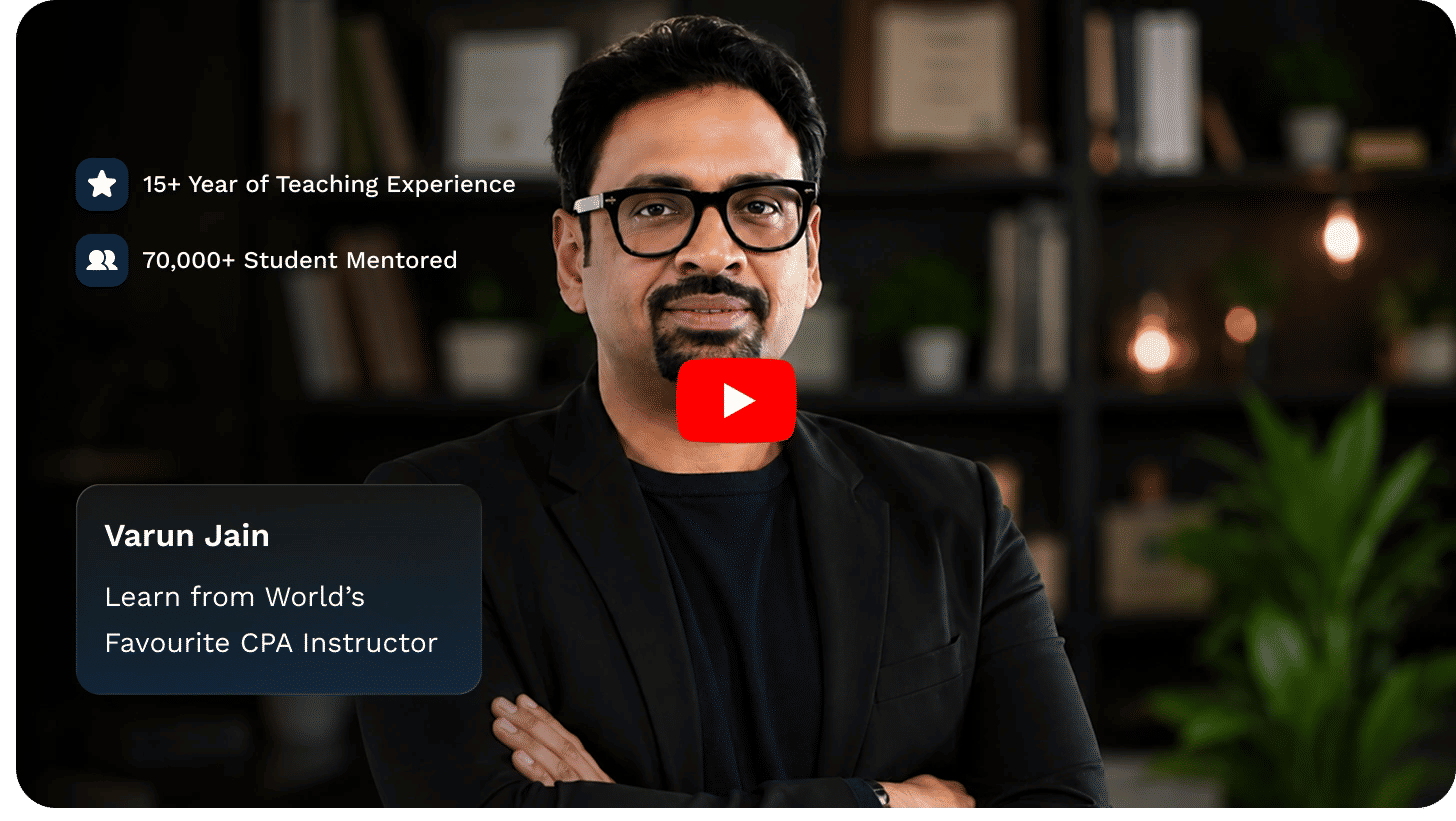 Varun Jain - Learn from World's Favourite CPA Instructor