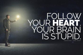 Follow your heart