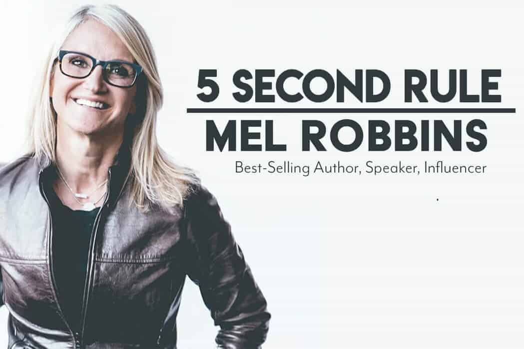5 Second Rule by Mel Robbins - Inspiration & Motivation - Mindful