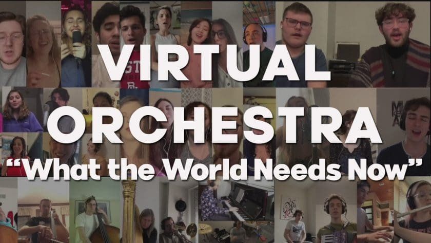 Virtual Orchestra “What the World Needs Now”