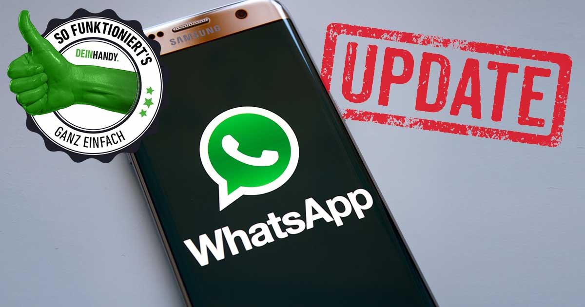 WhatsApp aktualisieren: Handy mit WhatsApp-Zeichen und rotem "Update" Stempel mit So funktionierts Stempel