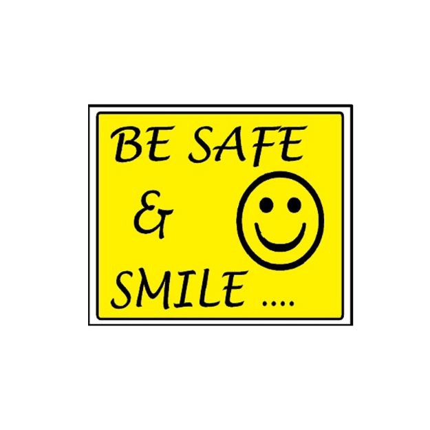 Picture of CS-909 Be Safe And Smile Sign