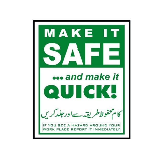 Picture of MIP-1028 Make It Safe And Make It Quick Sign