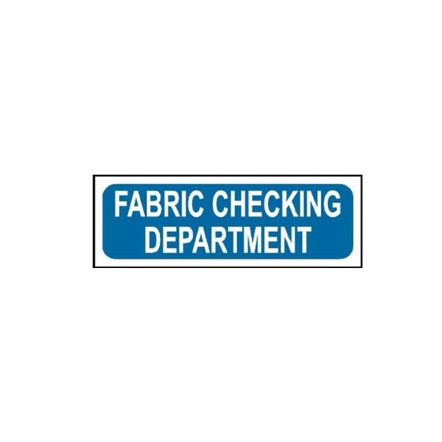 Picture of MTS-41 Fabric Checking Department Sign