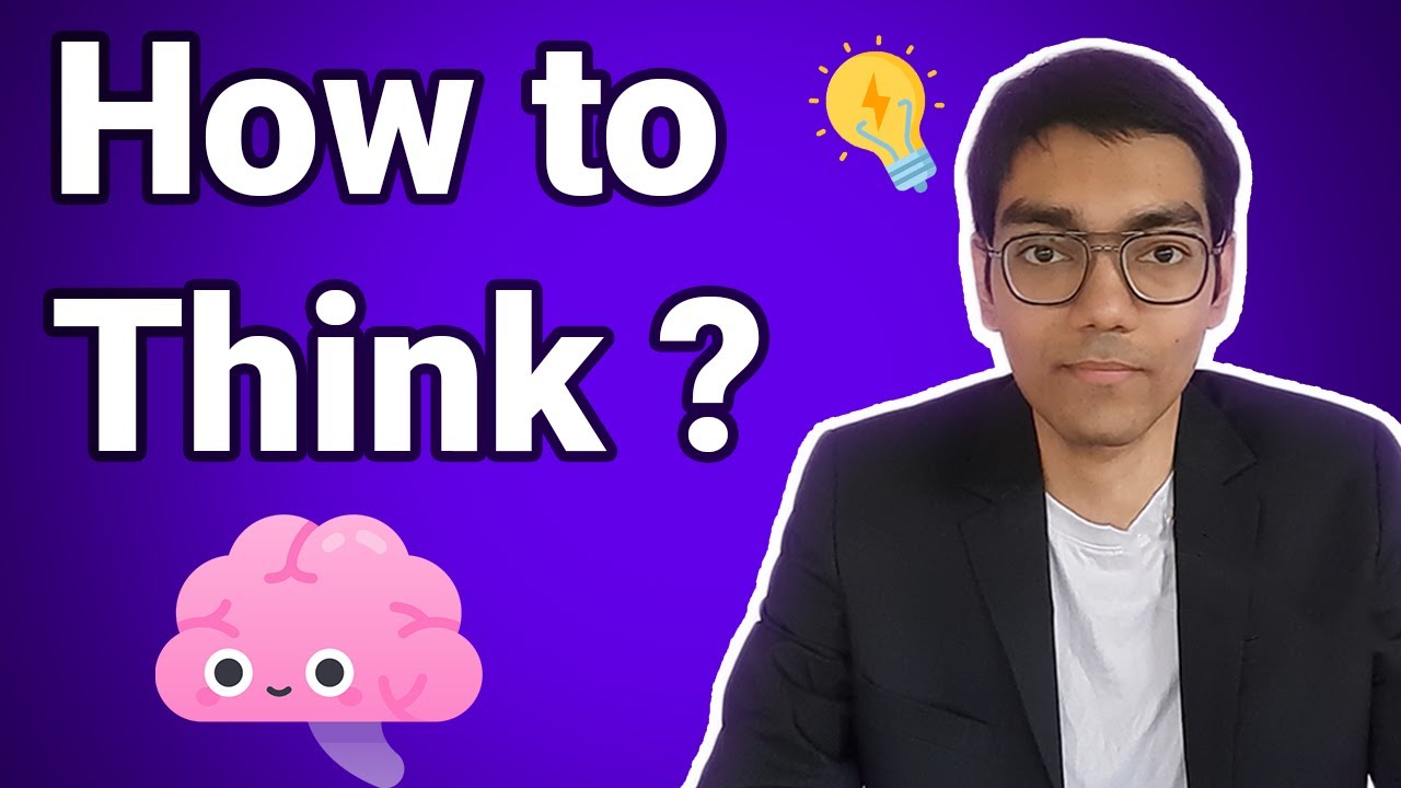 How to Think ? Build Thinking Skill