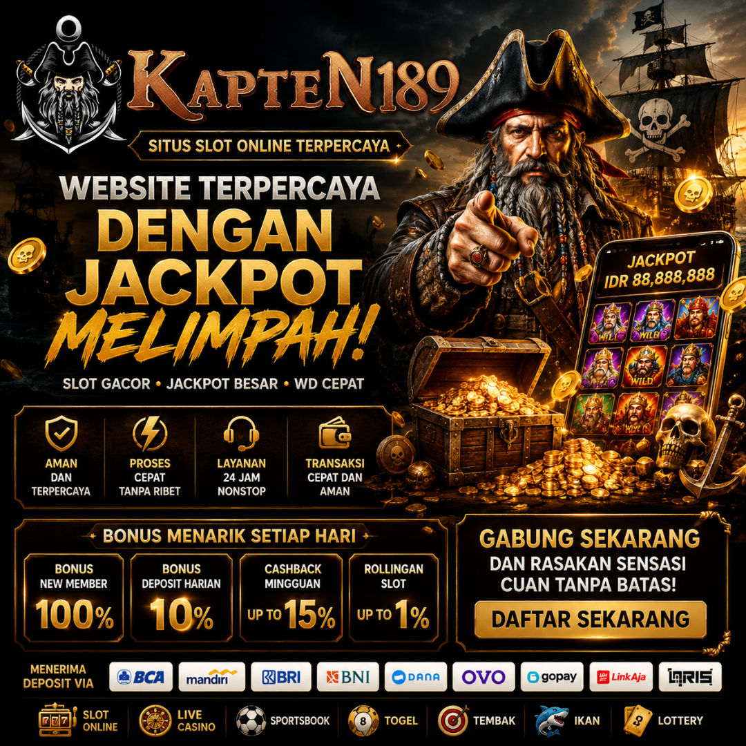 KAPTEN189: Website Terpercaya dengan Jackpot Melimpah