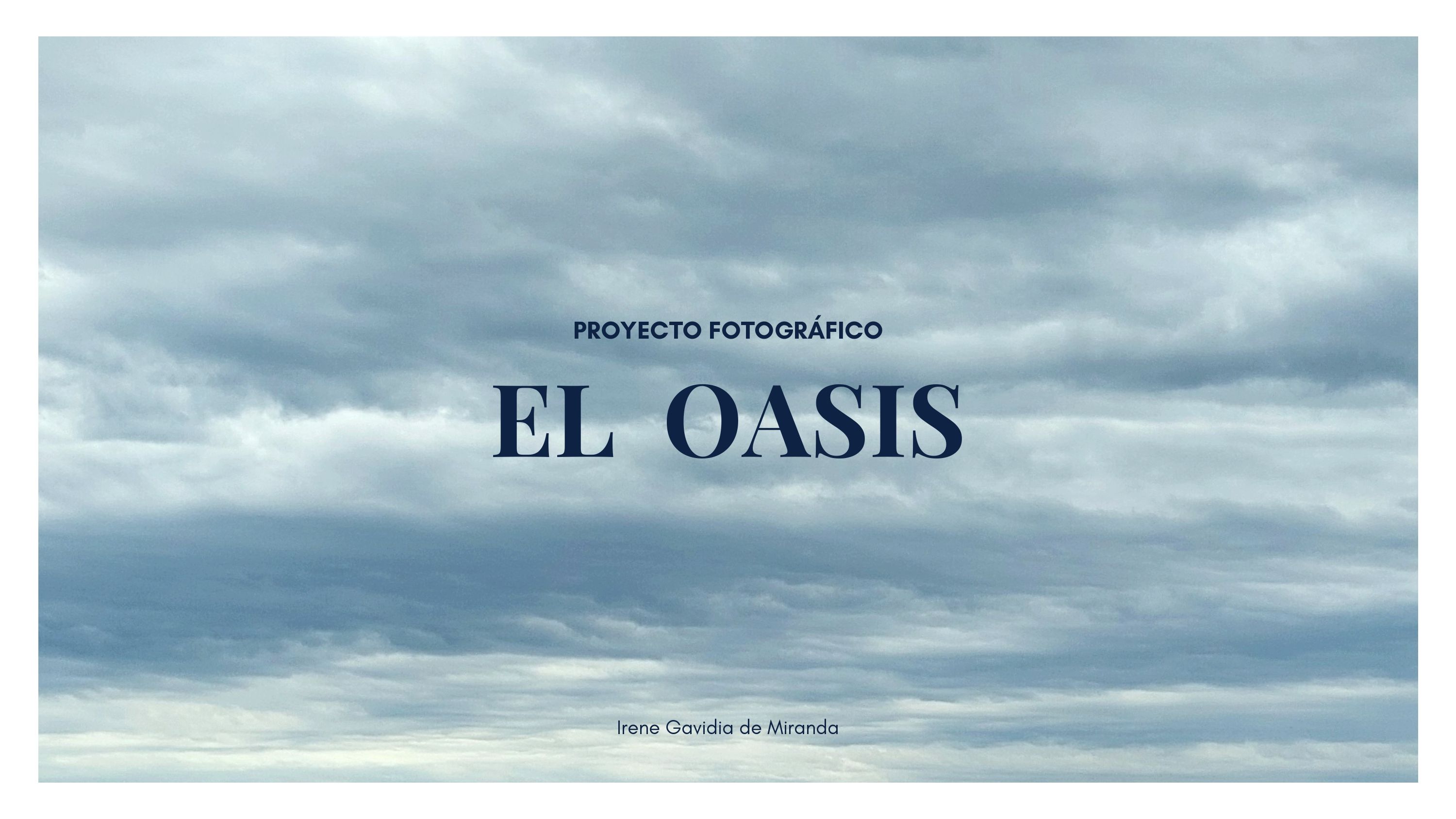 El Oasis photography project