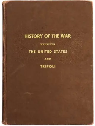 غلاف كتاب History of the War Between the United States and Tripoli, and Other Barbary Powers