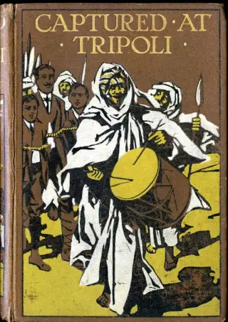 غلاف كتاب Captured at Tripoli: A Tale of Adventure