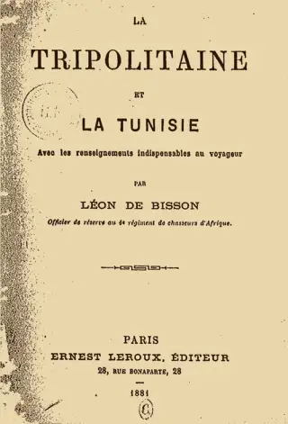 غلاف كتاب La Tripolitaine et la Tunisie: avec les renseignements indispensables au voyageur