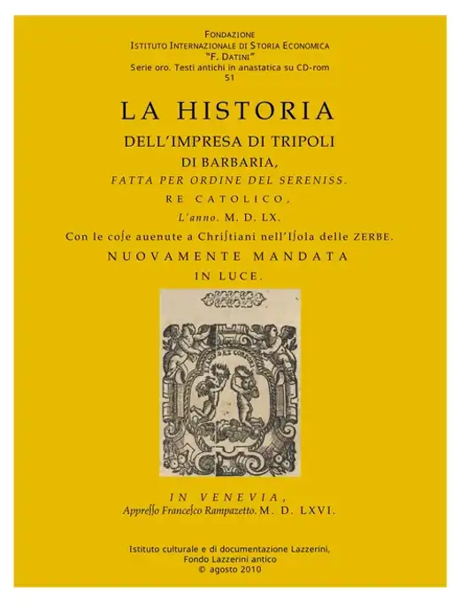 غلاف كتاب La Historia dell’Impresa di Tripoli di Barbaria, fatta per ordine del Serenissimo Re Catolico, l’anno MDLX. Con le cose avvenute a Christiani nell’Isola delle Zerbe