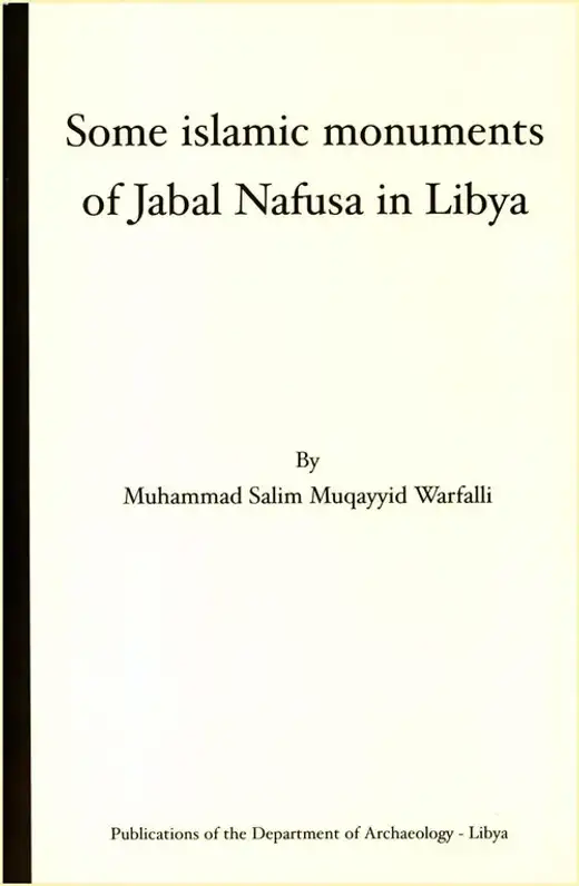 غلاف كتاب Some Islamic Monuments of Jabal Nafusa in Libya