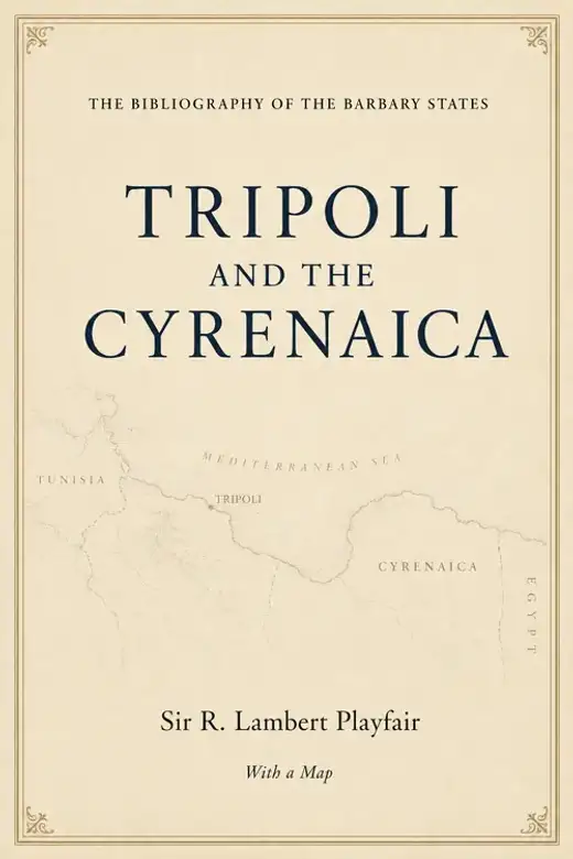غلاف كتاب The Bibliography of the Barbary States, Part I: Tripoli and the Cyrenaica