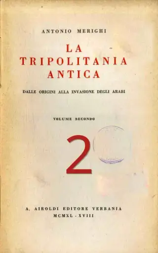 غلاف كتاب La Tripolitania Antica: Dalle origini alla invasione degli Arabi 2