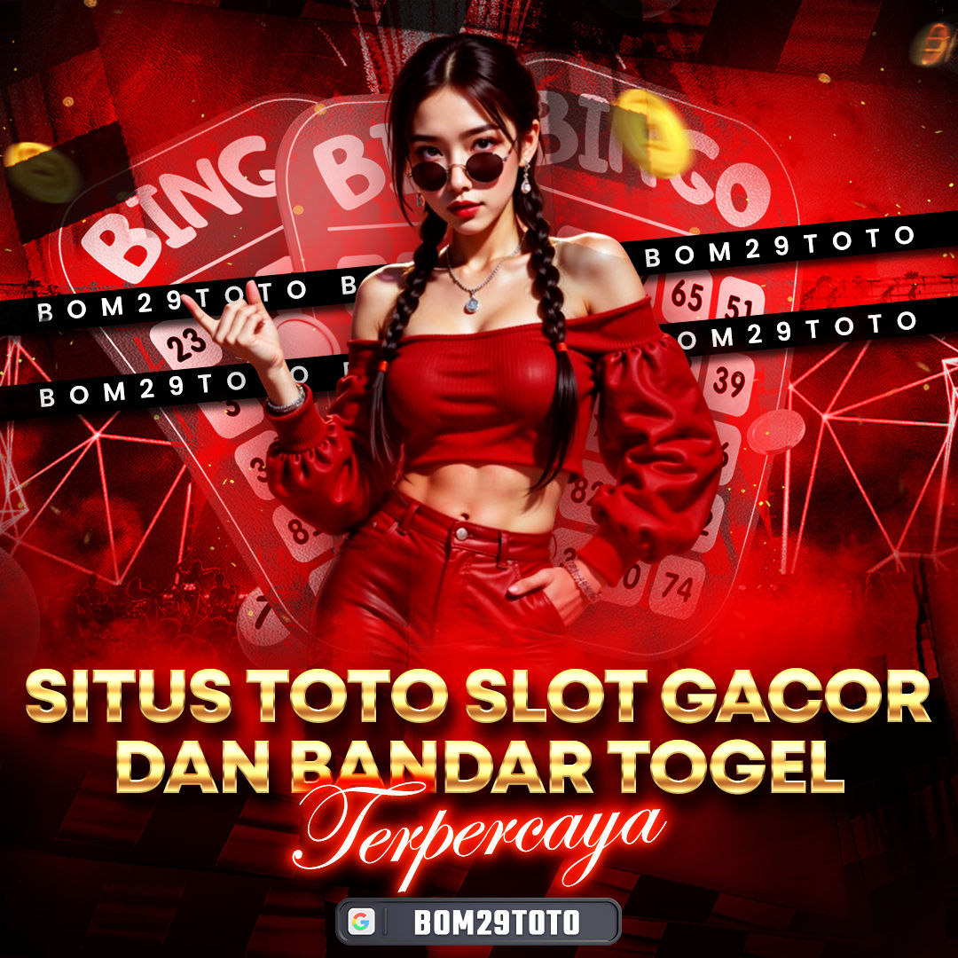 BOM29TOTO ≫ Situs Toto Slot Dana Deposit Qris Gampang Menang Super Gacor Resmi & Terpercaya