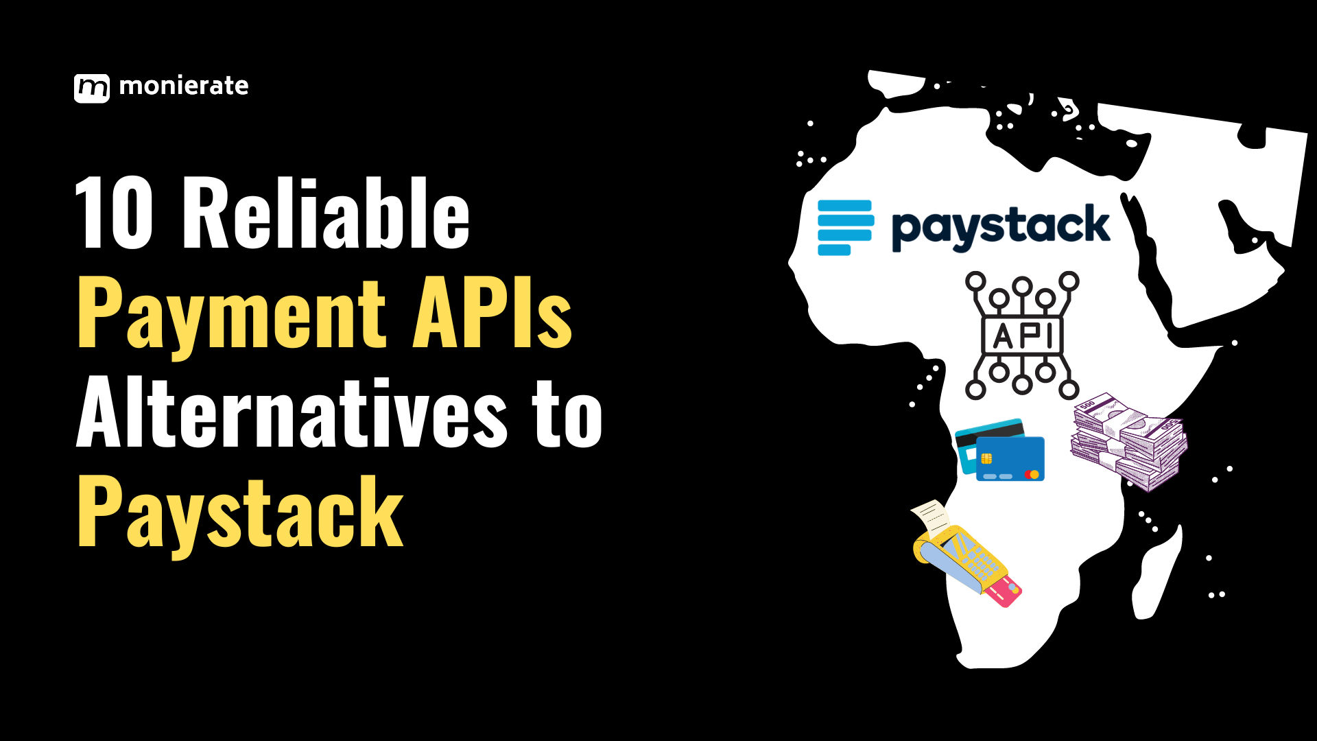 Alternatives to Paystack API in 2024