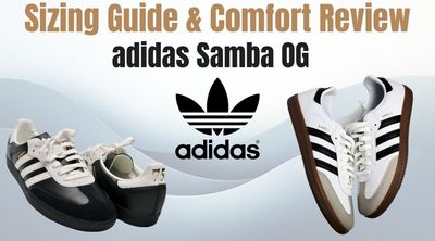 The Ultimate Adidas Samba Sizing Guide: How Does It Fit ?