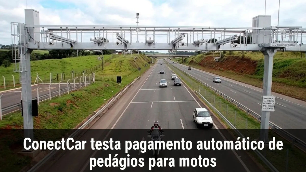 ConectCar testa pagamento automático de pedágios para motos