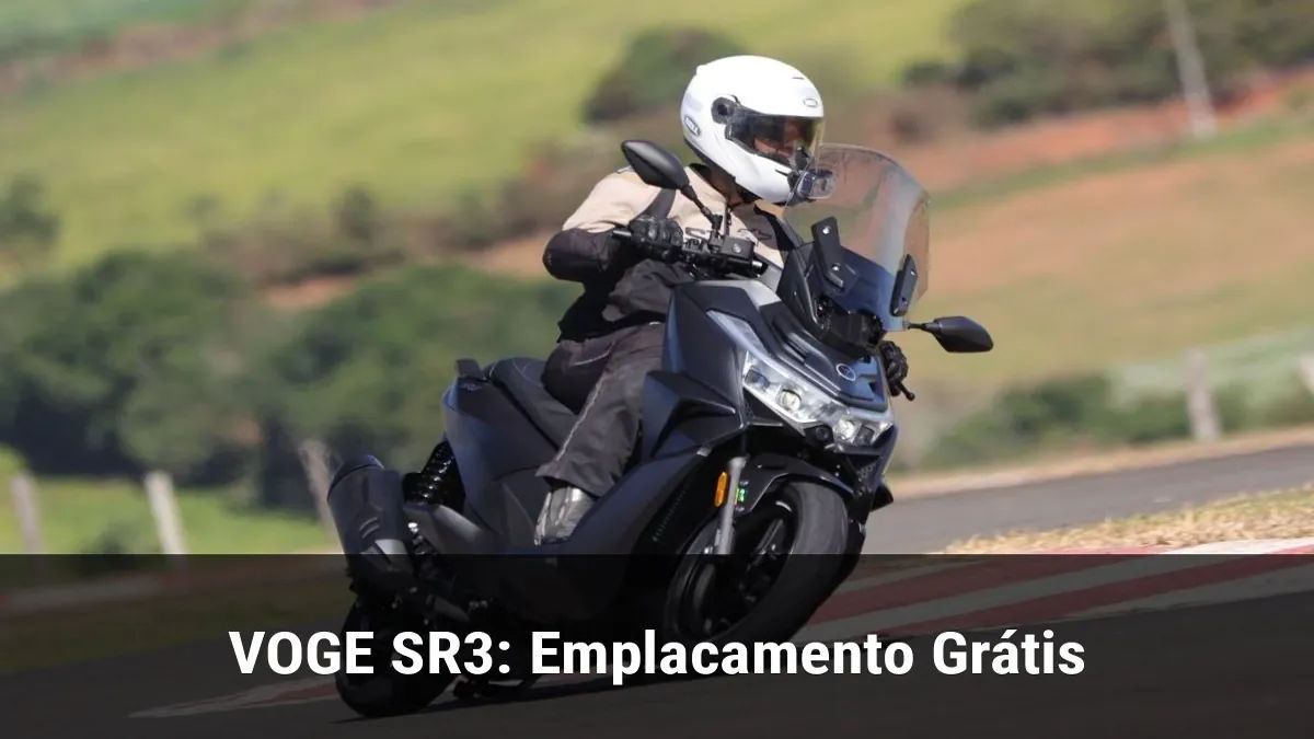 VOGE SR3: Emplacamento Grátis