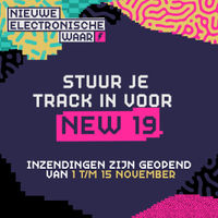 Stuur je track in voor NEW19