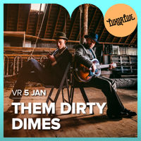 Support act bij Them Dirty Dimes op 5 januari