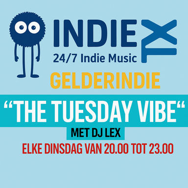Radioprogramma The Tuesday Vibe van IndieXL zoekt voor airplay indie en alternative bands en singer-songwriters