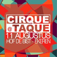 Cirque@Taque 2018