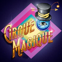 Cirque Magique 2018 DJ Contest