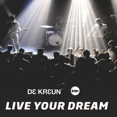 Live Your Dream @ De Kreun