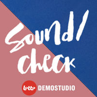 SOUND/CHECK Lotto Demostudio