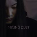 Mining Dust