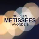 SoireesMetisseesAvonden