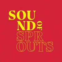 Sound of Sprouts 2021